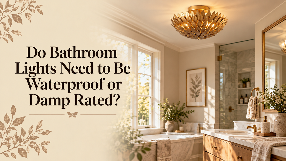 Do Bathroom Lights Need to Be Waterproof or Damp Rated? -Parrot Uncle